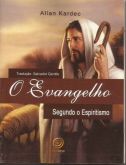 O Evangelho Segundo O Espiritismo